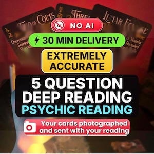 May include: Three tarot cards with black backgrounds and gold text are displayed behind several text overlays. The text reads NO AI, 30 MIN DELIVERY, EXTREMELY ACCURATE, 5 QUESTION DEEP READING PSYCHIC READING, and Your cards photographed and sent with your reading.