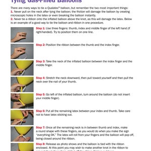 May include: A step-by-step guide on how to tie a gas-filled balloon with a ribbon. The guide shows eight steps with illustrations of hands tying a yellow balloon with a ribbon.