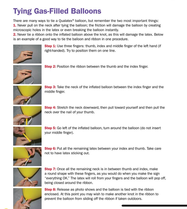 May include: A step-by-step guide on how to tie a gas-filled balloon with a ribbon. The guide shows eight steps with illustrations of hands tying a yellow balloon with a ribbon.