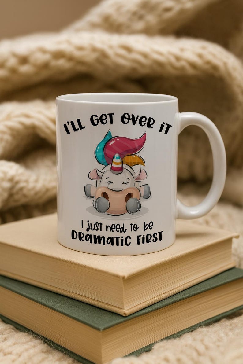 Funny Unicorn Mug – Sarcastic Gift for Her, Coworker, Friend – Cute Office Coffee Mug – Dramatic Quote MUG9923 Bild 2