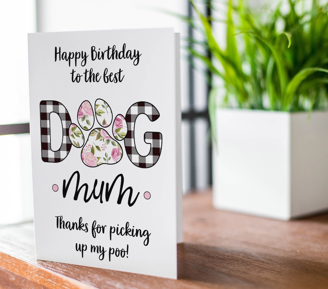Best Dog Mum Card Happy Birthday Card Funny Dog Mum Card Dog best-dog-mum-card-happy-birthday-card-funny-dog-mum-card-dog
