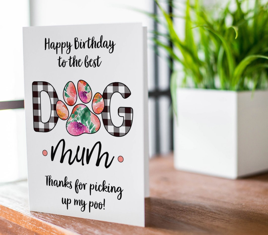 Best Dog Mum Card Happy Birthday Card Funny Dog Mum Card Dog Lover Card ...