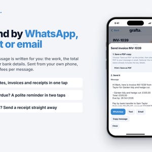 Op de afbeelding: Een smartphone toont de interface van de mobiele Grafta-app voor het versturen van facturen via WhatsApp, sms of e-mail. Het scherm toont details van factuur INV-1039, inclusief een berichtsjabloon met een totaalbedrag van 335,00 &pound; en verzendopties.