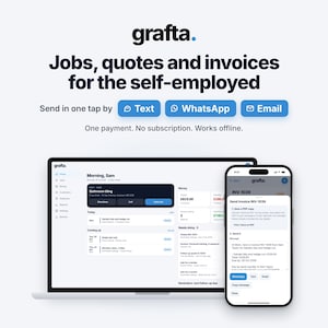 Pode incluir: Uma interface digital para o aplicativo Grafta exibida em um laptop e smartphone. A tela mostra gerenciamento de trabalhos, orçamentos e faturas com o texto Jobs, quotes and invoices for the self-employed, Send in one tap by Text, WhatsApp, Email.