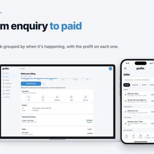 Op de afbeelding: Een laptop en een smartphone met de Grafta-softwareinterface. Het scherm toont de tekst From enquiry to paid, Every job grouped by when it's happening, with the profit on each one en details over taakbeheer.