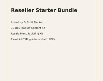 May include: A digital download document titled Build With Semra Reseller Starter Bundle. It lists an Inventory & Profit Tracker, 30-Day Product Content Kit, Resale Photo & Listing Kit, and Excel + HTML guides + static PDFs on a light background.