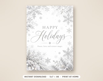 May include: A rectangular holiday card featuring silver glittery snowflakes and frosted pine branches on a white background. The text reads Happy Holidays in a mix of serif and script fonts, with the phrase Peace, love and winter magic below.