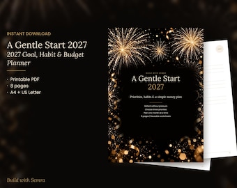 May include: A 2027 goal, habit, and budget planner printable PDF. The cover features gold fireworks and ribbons on a black background with the text A Gentle Start 2027, Priorities, habits & a simple money plan, and Build with Semra.