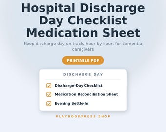 Checkliste für den Entlassungstag und Medikamentenabgleich für Angehörige von Demenzkranken | Druckbare PDF-Datei für die Zeit vom Krankenhaus nach Hause