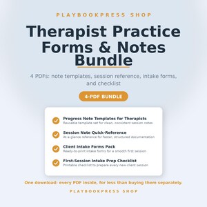 May include: A digital bundle from Playbookpress Shop titled Therapist Practice Forms & Notes Bundle. It includes 4 PDFs: Progress Note Templates, Session Note Quick-Reference, Client Intake Forms Pack, and First-Session Intake Prep Checklist.