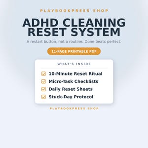 Messy House, ADHD Brain? Cleaning Reset System | 10-Minute Reset Ritual, Room-by-Room Micro-Task Checklists | Printable PDF
