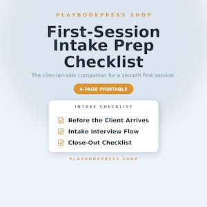 First-Session Intake Prep Checklist for Therapists | Private Practice Forms Review, Interview Flow & Close-Out | 4-Page Printable PDF