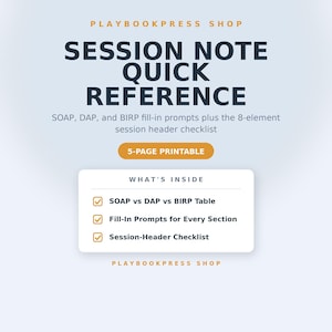 Session Note Quick Reference for Therapists | SOAP, DAP, BIRP Fill-In Prompts | Printable Session Header Checklist