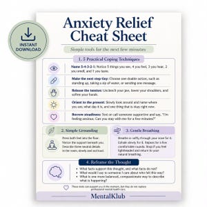 Op de afbeelding: Een Anxiety Relief Cheat Sheet document met donkerblauwe tekst op een witte achtergrond. Het bevat copingtechnieken, aardingsoefeningen, ademhalingsinstructies en stappen voor gedachtenherkadering, voorzien van iconen en het MentalKlub-logo.
