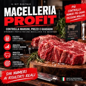 以下が含まれることがあります： MACELLERIA PROFITと題された精肉店向けデジタルキット。木製のまな板の上に置かれた生の牛肉ステーキが写っています。画像にはCONTROLLA MARGINI, PREZZI E GUADAGNI、DAI NUMERI AI RISULTATI REALIというテキストと、計算やデータ分析を示すアイコンが含まれています。