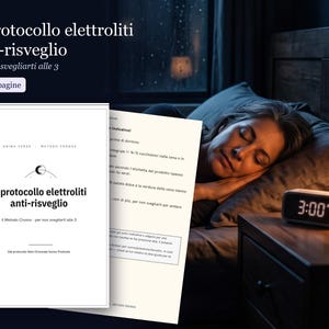 Puede incluir: Un documento PDF digital titulado Il protocollo elettroliti anti-risveglio, que presenta un icono de luna y el subtítulo Il Metodo Cronos - per non svegliarti alle 3. El documento es una guía de 5 páginas sobre el sueño.