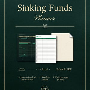 May include: A Sinking Funds Planner digital document set featuring a dark green background with gold text. It includes a dark spreadsheet with green bars, a white printable grid sheet, and a blank cream page. Text includes Instant download, Excel, and PDF.