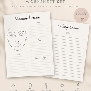 May include: A two-page makeup lesson worksheet set featuring a face chart with sections for base, eyes, eyebrows, and lips, alongside a lined notes page. The document includes the text Makeup Lesson, Instant Download, and 2 Page PDF.