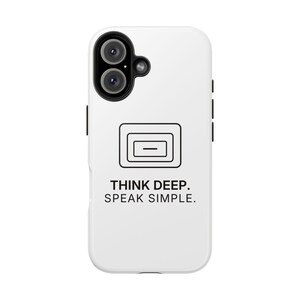 Think Deep. Speak Simple. Phone Case | TINNKEO image 5