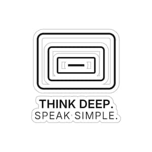 Think Deep. Speak Simple. Sticker | TINNKEO image 1