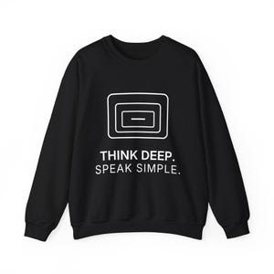 Felpa girocollo unisex "Think Deep Speak Simple", con stampa tipografica minimalista, idea regalo TINNKEO immagine 1
