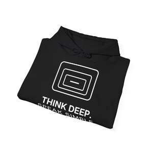 Think Deep Speak Simple Hoodie, Unisex Heavy Blend Sweatshirt, Minimalist Typography Gift, TINNKEO image 4