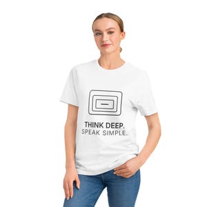 Pense profundamente. Fale de forma simples. Camiseta | TINNKEO imagem 3