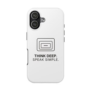 Think Deep. Speak Simple. Phone Case | TINNKEO image 8