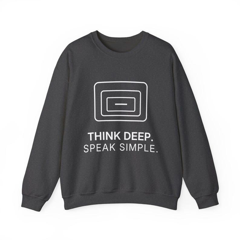 Felpa girocollo unisex "Think Deep Speak Simple", con stampa tipografica minimalista, idea regalo TINNKEO immagine 5