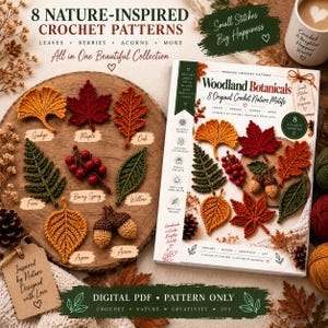May include: A digital PDF crochet pattern book titled Woodland Botanicals featuring 8 nature-inspired motifs including ginkgo, maple, oak, fern, berry sprig, willow, aspen, and acorn designs, displayed alongside physical crocheted samples.
