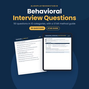 May include: A digital guide titled Behavioral Interview Questions by Algoplaybookstudio, featuring 50 questions in 10 categories and a STAR method guide. The document displays a list of questions under Teamwork and Conflict and a STAR method table.