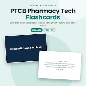 May include: PTCB Pharmacy Tech Flashcards set featuring 122 cards on medications, federal law, patient safety, and order entry. Includes two sample cards: one dark blue with white text asking about Lisinopril, and one white with dark text.