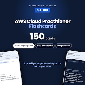 May include: A digital study resource titled AWS Cloud Practitioner Flashcards CLF-C02 featuring 150 cards. The display shows two smartphone screens with flashcard content, including text about the shared responsibility model and AWS cloud concepts.