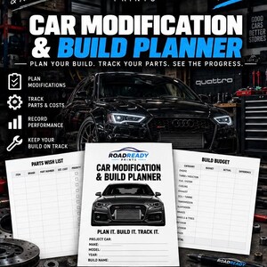 May include: A RoadReady Prints car modification and build planner featuring a black car graphic. The planner includes sections for parts wish lists, build budgets, and project details. Text includes Plan It, Build It, Track It, and Plan Your Build.