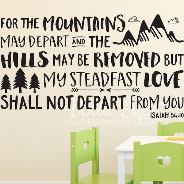 Isaiah 54:10 For the mountains may depart, Explorer Nursery, arrows, mountains, Vinyl wall decal Nursery, Hills ISA54v10-0001