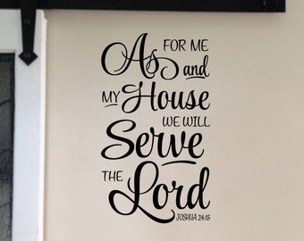 Josué 24:15 Mur des Écritures Vinyle Bible Verset - Quant à moi et à ma maison, nous servirons le Seigneur JOS24V15-0005