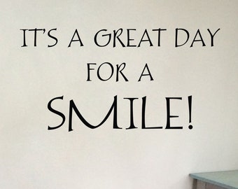 Haar een geweldige dag voor een glimlach, vinyl muur sticker, muur positieve woorden, tiener slaapkamer, muur belettering, vinyl decal, woonkamer HH2267
