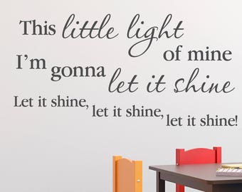 This little light of mine, I'm gonna let it shine -Nursery sunshine, song, bible verse light wall decal Child Vinyl, RE3109