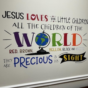 Jesus loves the little children all the children of the world, hymn, children&#39;s song, precious in his sight, vinyl decal, school RE3203