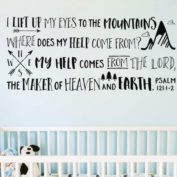 I lift up my eyes to the mountains, Youth Room, Church, Explorer Nursery, arrows, Vinyl wall decal Nursery Psalm 121:1-2 PS121v1-0001