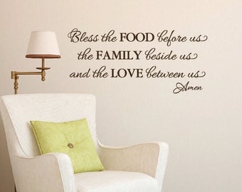Bless the Food before us the Family beside us and the Love Between us - Kitchen Blessing - Vinyl Wall Art - Wall Decal - Wall Vinyl HH2132