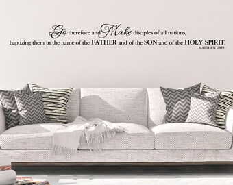 Matthew 28:19 Go therefore and make disciples of all nations, baptizing them, wall decal, bible verse, church, baptistery, MAT28V19-0001