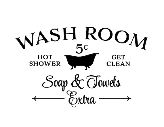 Wash room hot shower get clean soap and towels extra Wall Decal Bathroom decor Sign, Washroom Door, Wall Decal, Vinyl sign  HH2237