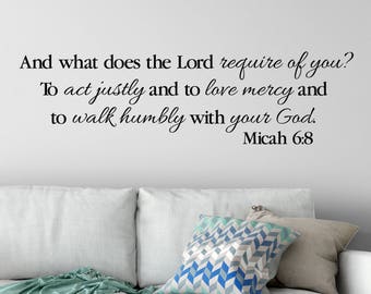 Micah 6:8 Wall Decal, Vinyl wall lettering, vinyl decal, Scripture Bible Verse, Act Justly Love Mercy Walk Humbly with your God MIC6V8-0002