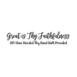 Great is Thy Faithfulness, vinyl wall decal, hymn, Christian, Sing, Hymn, Inspirational, Wall Decal, Vinyl Decal RE3169