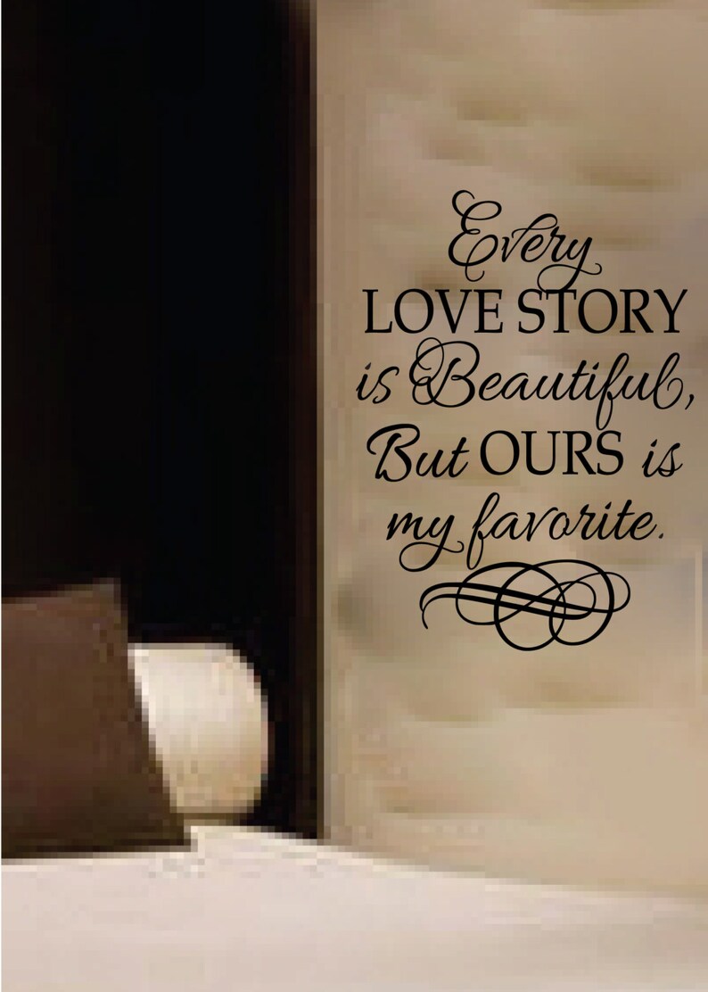 Every Love Story is Beautiful but Ours is My Favorite Vinyl Etsy
