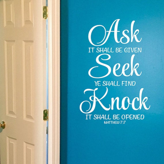 Matthew 7 7 Ask Seek Knock Wall Decal Bible Verse Scripture Vinyl Decal Living Room Church Youth Room Art Mat7v7 0001