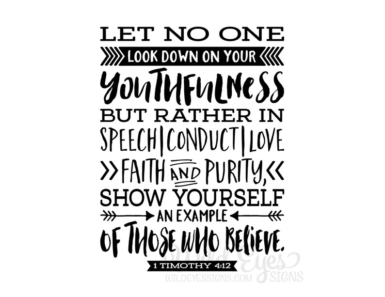 1 Timothy 412 Let no one look down on you Teen girl Teen