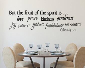 Galatians 5:22 Fruit of the Spirit is love joy peace patience kindness gentleness faithfulness self control Bible Verse Decal GAL5V22-0001