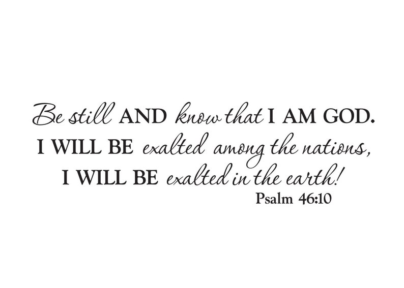 Scripture Wall Art Vinyl Bible Verse Be Still and Know That Etsy